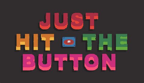 Just Hit the Button ️ Play on CrazyGames.
